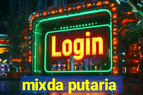 mixda putaria